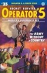 Curtis Steele, Emile C. Tepperman, John Fleming Gould - Operator 5 #35: The Army Without a Country