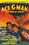Emile C. Tepperman - Ace G-Man #4: The Suicide Squad in Corpse-Town