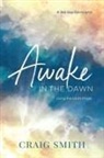 Craig Smith - Awake in the Dawn