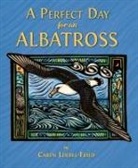 Caren Loebel-Fried, Caren Loebel-Fried - A Perfect Day for an Albatross