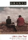 Ian Jack - Granta 82 : Life's Like That