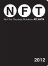 Not for Tourists - Not for Tourists Guide to Atlanta