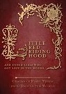 Amelia Carruthers, Various - Little Red Riding Hood - And Other Girls Who Got Lost in the Woods (Origins of Fairy Tales from Around the World)