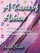Behrman House, Aaron Starr - A Taste of Hebrew