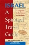 Lawrence A Hoffman, Rabbi Lawrence A. Hoffman - Israel-A Spiritual Travel Guide (2nd Edition)