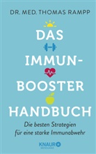 Thomas Rampp, Thomas (Dr. med.) Rampp, Thomas (Dr.) Rampp - Das Immunbooster-Handbuch