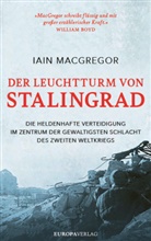 Iain Macgregor - Der Leuchtturm von Stalingrad