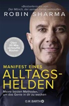Robin Sharma - Manifest eines Alltagshelden