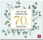 Groh Verlag, Groh Verlag - Was ich dir wünsche zum 70. Geburtstag