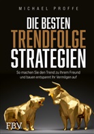 Michael Proffe - Die besten Trendfolgestrategien