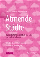 Christa Reicher, Kristine Reicher, Jürgen Tietz - Atmende Städte