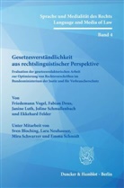 Fabian Deus, Ekkehard Felder, Janine Luth, Janine u a Luth, Joline Schmallenbach, Friedemann Vogel - Gesetzesverständlichkeit aus rechtslinguistischer Perspektive.