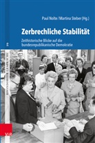 Paul Nolte, Steber, Martina Steber - Zerbrechliche Stabilität