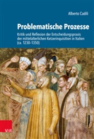 Alberto Cadili - Problematische Prozesse