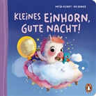 Katja Richert, Iris Blanck - Kleines Einhorn, gute Nacht!