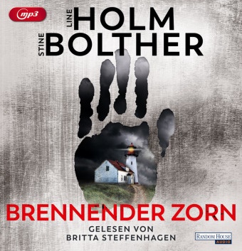 Stine Bolther, Line Holm, Britta Steffenhagen - Brennender Zorn, 2 Audio-CD, 2 MP3 (Hörbuch)