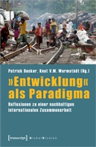 Patrick Becker, V M Wormstädt, Knut V. M. Wormstädt, Knut V.M. Wormstädt - »Entwicklung« als Paradigma