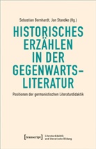 Sebastian Bernhardt, Standke, Jan Standke - Historisches Erzählen in der Gegenwartsliteratur
