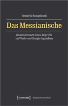 Hendrik Rungelrath - Das Messianische