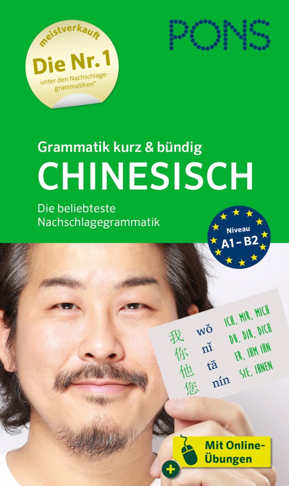 PONS Grammatik kurz & bündig Chinesisch - Die beliebteste Nachschlagegrammatik - Mit Online-Übungen