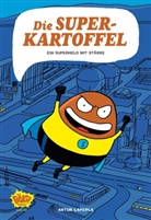 Artur Laperla - Die Superkartoffel - Ein Superheld mit Stärke