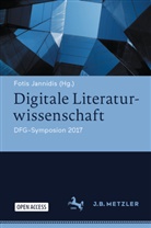 Fotis Jannidis - Digitale Literaturwissenschaft