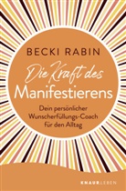 Becki Rabin - Die Kraft des Manifestierens