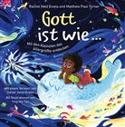 Rachel Held Evans, Matthew Paul Turner, Ying Hui Tan - Gott ist wie ...