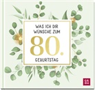 Groh Verlag, Groh Verlag - Was ich dir wünsche zum 80. Geburtstag