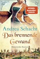 Andrea Schacht - Das brennende Gewand