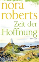 Nora Roberts - Zeit der Hoffnung