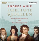 Andrea Wulf, Mark Bremer - Fabelhafte Rebellen (Hörbuch)