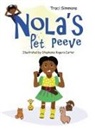 Traci A Simmons - Nola's Pet Peeve