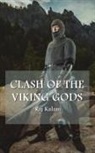 Rajeev Kalani - Clash of the Viking Gods