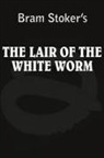 Bram Stoker - Lair of the White Worm