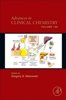 Gregory (Clinical Laboratory Partners Makowski, Gregory (Vice President and Chief Scient Makowski, Gregory S. (Clinical Laboratory Partners Makowski, Gregory S. (Vice President and Chief Sci Makowski, Gregory (Clinical Laboratory Partners Makowski, Gregory (Vice President and Chief Scientific Officer Makowski... - Advances in Clinical Chemistry