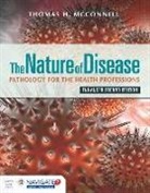 Thomas H McConnell, Thomas H. McConnell - Nature of Disease: Pathology for the Health Professions, Enhanced