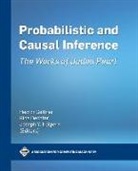 Rina Dechter, Rita Dechter, Hector Geffner, Joseph Halpern - Probabilistic and Causal Inference