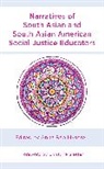 ANITA RAO MYSORE, ANITA RAO MYSORE - Narratives of South Asian and South Asian American Social Justice