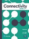 Allen Ascher, JOAN SASLOW, Joan Saslow - CONNECTIVITY LEVEL 5 WORKBOOK