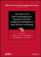 Campbell, Sawyer D. (Pennsylvania State University Campbell, Sawyer D. Werner Campbell, Sawyer D. Campbell, Sawyer D Campbell, H Werner... - Advances in Electromagnetics Empowered By Artificial Intelligence