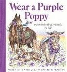 FIONA WHITE, Fiona White, Kathleen O'Hagan - Wear a Purple Poppy
