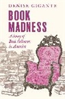 Denise Gigante - Book Madness