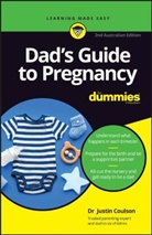 Coulson, Justin Coulson - Dad''s Guide to Pregnancy for Dummies