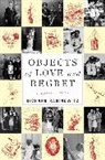 Richard Rabinowitz, Rabinowitz Richard, Cass R. Sunstein, Adrian Vermeule - Objects of Love and Regret