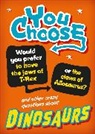 Franklin Watts, Alex Woolf, Woolf Alex - You Choose: Dinosaurs