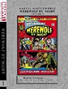 Neal Adams, Gerry Conway, Conway Gerry, Marvel Various, Mike Ploog, Roy Thomas... - MARVEL MASTERWORKS: WEREWOLF BY NIGHT VOL. 1