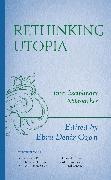 Ebru Deniz Ozan, Ebru Deniz Ozan - Rethinking Utopia - Interdisciplinary Approaches