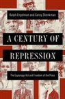 Ralph Engelman, Ralph Shenkman Engelman, Carey Shenkman - Century of Repression