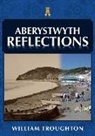 William Troughton - Aberystwyth Reflections
